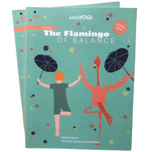 [MiniYOGI] Kids Yoga Book - MiniYOGI Volume 2: The Flamingo of Balance (Available in Collection of 3 Series)